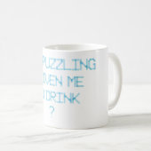 HEEFT PUZZELEN MIJ GEDREVEN OM ? TE DRINKEN KOFFIEMOK (Voorkant rechts)
