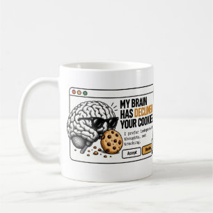 Heeft Uw Cookies Afgewezen – Grappig Brein Koffiemok