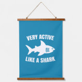 Heel actief als een haai hangend wandkleed (Voorkant)