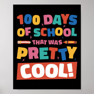 Heel Cool 100 Dagen School 100ste Dag Studenten  Poster
