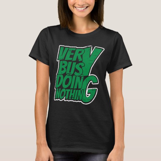 Heel handig niets doen t-shirt (Voorkant)
