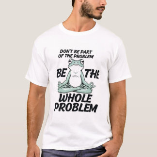 Heel Probleem T-shirt