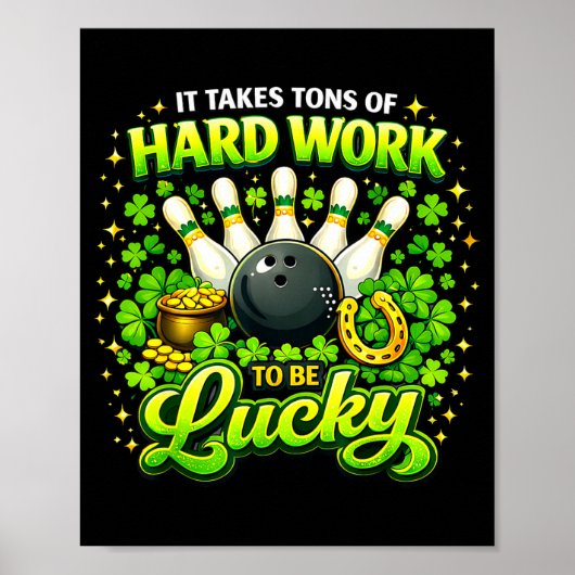 Heel veel hard werk om geluk te hebben St. Patrick Poster (Voorkant)