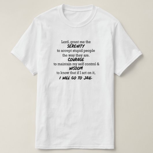 "Heer, geef me de Serenity..." Funny T-Shirt (Design voorkant)