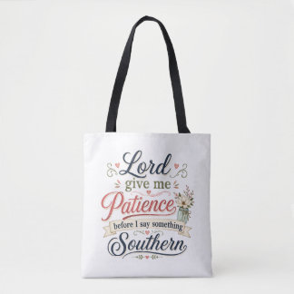 Heer geef me geduld ..... tote bag