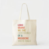 Heer, geef me het vertrouwen van een middelwit wit tote bag (Voorkant)