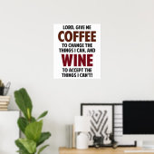 Heer, geef me koffie en wijn poster (Thuiskantoor)