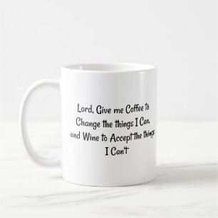 Heer, geef me koffie om de... Woorden Koffiemok