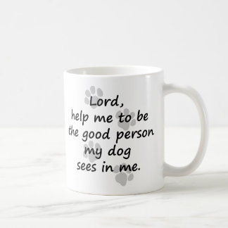 Heer, help me om de goede persoon te zijn waar mij koffiemok