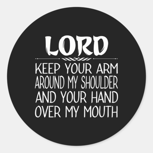 Heer houd je arm rond mijn schouder. ronde sticker (Voorkant)