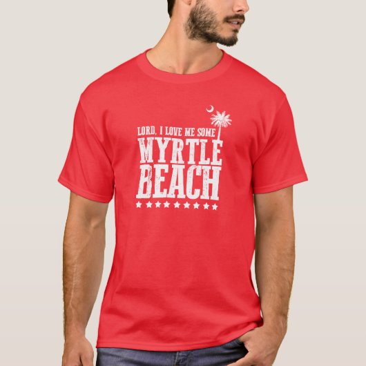 Heer, ik hou van mijn Myrtle Beach T-shirt (Voorkant)