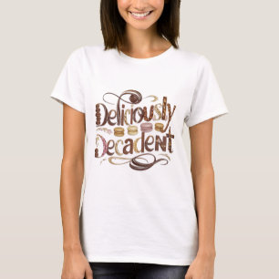 Heerlijk decadente taarten & chocolade design t-shirt