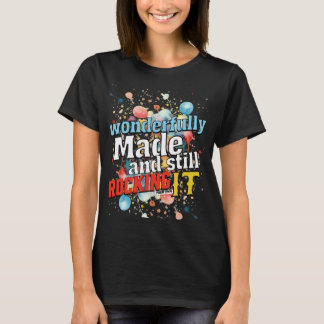 Heerlijk gemaakt en nog steeds Rocking It - Psalm  T-shirt