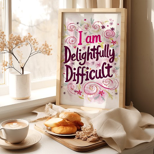 Heerlijk moeilijk: Bevestiging Art Print