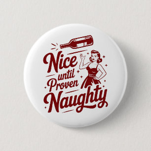 Heerlijk Tot Bewezen Stout Snarkige Kerst Wijn Ronde Button 5,7 Cm