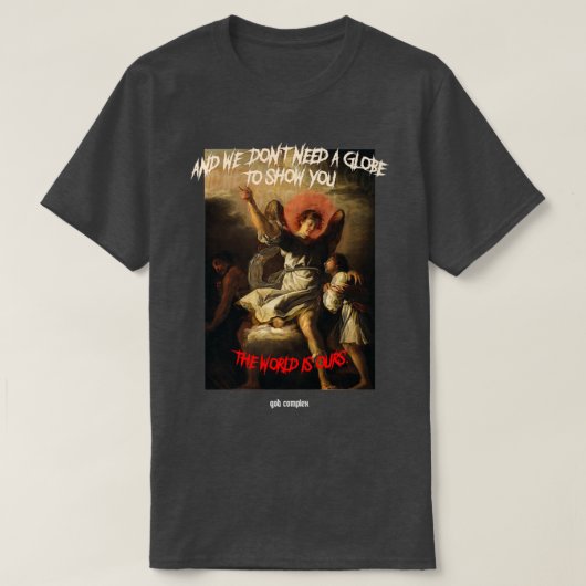 heerschappij van het godcomplex t-shirt (Design voorkant)