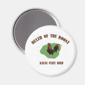 Heerser van de Roost Kauai Magnet (Voorkant / Achterkant)