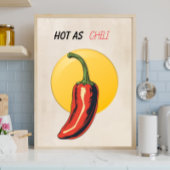 Heet als Chili Retro Keuken Grappig  Poster
