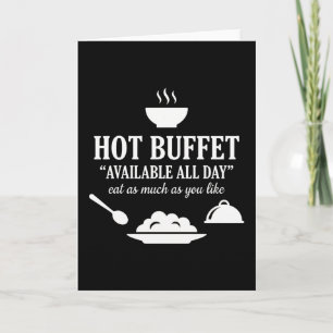 Heet buffet beschikbaar de hele dag Funny Adult Hu Kaart