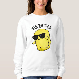 Heet Butter Grappig Eten Pun Trui