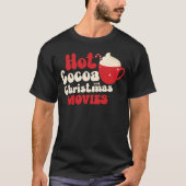 Heet cacao en kerstfilms t-shirt (Voorkant)
