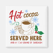 Heet Cacao en Sarcasm Holiday Magneet (Voorkant)
