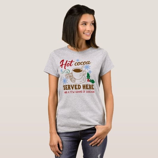 Heet Cacao en Sarcasm Holiday T-shirt (Voorkant volledig)