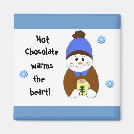 Heet Chocolade Spreuk Magneet (Voorkant)