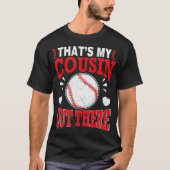 Heet de Baseball Player dat mijn neef daar buiten T-shirt (Voorkant)