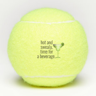 Heet en Sweaty Time for a Beverage Margarita Tennisballen