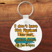 Heet Flashes? Sleutelhanger (Voorkant)