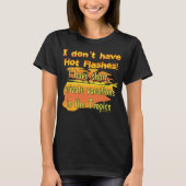Heet Flashes? T-shirt (Voorkant)