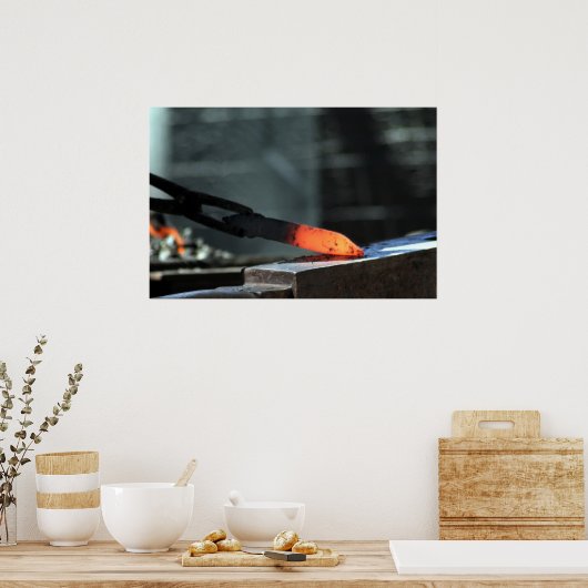 Heet ijzer op het aambeeld poster (Keuken)