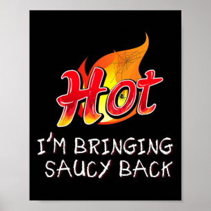 Heet Ik ben Extra Spicy Heet Pakket Taco Saus Groe Poster