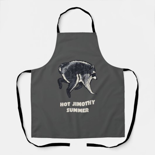 Heet Jimothy Zomer Grappige Wasbeer Meme Dier Schort (Voorkant)