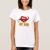 Heet Mam - Zodat je het weet! -T-Shirt T-shirt (Voorkant)