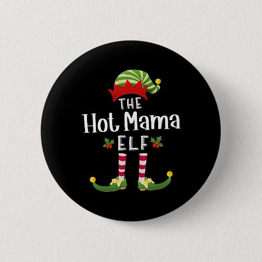 Heet Mama Kerst Elf Bijpassende Pyjama Kerstmis Fe Ronde Button 5,7 Cm (Voorkant)