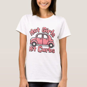 Heet Meisjes Hit Curbs Grappige Roze Auto T-shirt