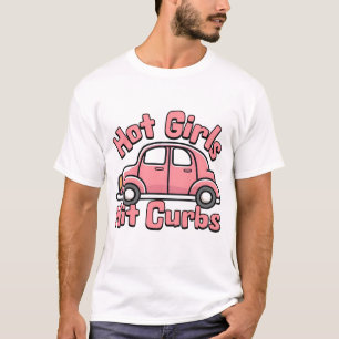 Heet Meisjes Hit Curbs Roze Grappig Ontwerp T-shirt