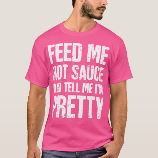 Heet pittig eten Grappige Peper Saus T-shirt (Voorkant)