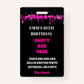 Heet Roze Dripping Glitter 18e Verjaardag VIP Pass Badge (Voorkant)