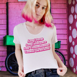 Heet Roze Filmcitaat Lange termijn Casual Vriendin T-shirt