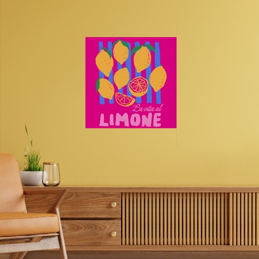 Heet Roze La Vita al Limone Poster (Woonkamer 2)