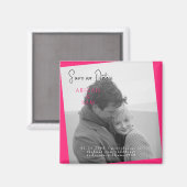 Heet roze moderne Z/W foto Save the Date Magneet (Voorkant / Achterkant)