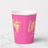 Heet roze neon gloeien Laten we feest glitter verj Papieren Bekers (Rechts)