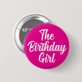 Heet Roze Verjaardagsmeisje Button voor Verjaardag (Voorkant /achterkant)