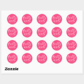 Heet Roze Vers Gemaakt Moderne Kalligrafie Zaken Ronde Sticker (Vel)