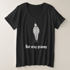 Heet sexy oma grote maat t-shirt