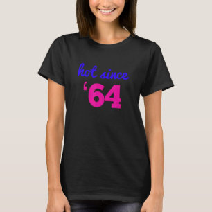 Heet Sinds 64 Grappig 59e Verjaardag cadeau IU2019 T-shirt