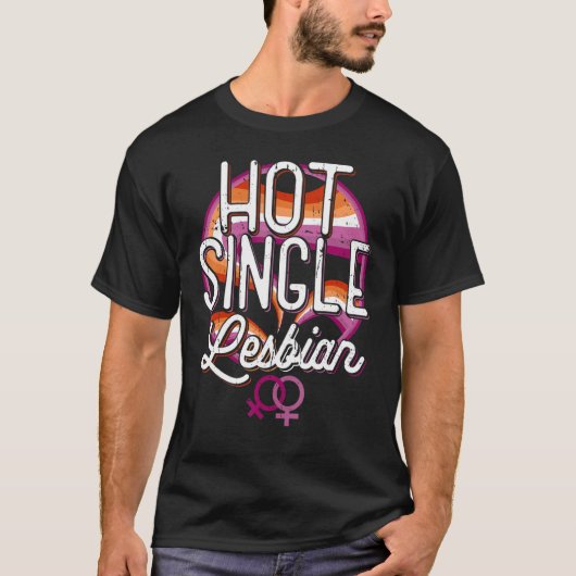 Heet Single Lesbisch Regenboog LGBT T-shirt (Voorkant)